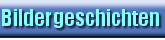 Bildergeschichten