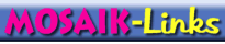 MOSAIK-Links