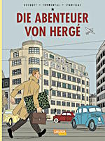Bocquet/Fromental/Stanislas: Die Abenteuer von Hergé - Neuausgabe Die Abenteuer von Hergé - Neuausgabe