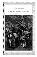 Gustave Aimard: Eine mexikanische Rache Eine mexikanische Rache