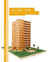 Dokumentationszentrum Alltagskultur der DDR. Alltag: DDR Alltag: DDR