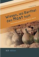 Wissen, wo Barthel den Most holt