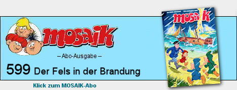 MOSAIK 599 Abo