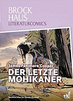 Brockhaus Literaturcomic Der letzte Mohikaner Der letzte Mohikaner