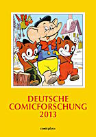 Deutsche Comicforschung Band 9 (2013) Deutsche Comicforschung 2013