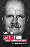Rainer Eckert: Leben im Osten