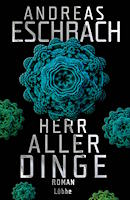 Andreas Eschbach: Herr aller Dinge