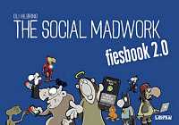 Oli Hilbring: The Social Madwork. Fiesbook 2.0 The Social Madwork