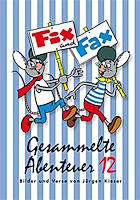 Jürgen Kieser: Fix und Fax - Gesammelte Abenteuer Bd. 12 Fix & Fax SC 12