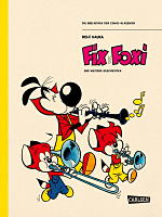 Die Bibliothek der Comic-Klassiker: Fix und Foxi und weitere Geschichten