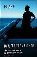 Flake: Der Tastenficker Flake: Der Tastenficker