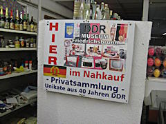 DDR-Museum im Nahkauf Eingang DDR-Museum Friedrichsbrunn