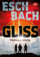 Andreas Eschbach: Gliss. Tödliche Weite