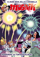 Anna, Bella & Caramella 37 Feuerwerk und Tortenschlacht Heft 37