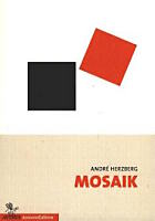 André Herzberg: MOSAIK