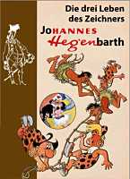 Bernd Lindner / Irene Kahlau: Die drei Leben des Zeichners Johannes Hegenbarth Die drei Leben des Zeichners Johannes Hegenbarth