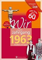 Thomas Bienert: Aufgewachsen in der DDR – Wir vom Jahrgang 1963