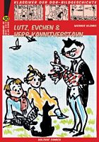 Werner Klemke: Lutz, Evchen und Herr Kannitverstahn Klassiker der DDR-Bildgeschichte 30