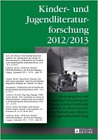 Kinder- und Jugendliteraturforschung 2012/2013