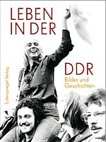 Leben in der DDR