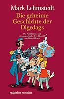 Die geheime Geschichte der Digedags - Mosaiker-Ausgabe