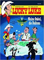 Achdé / Laurent Gerra / Jacques Pessis: Lucky Luke Bd. 93 - Meine Onkel, die Daltons Lucky Luke 93