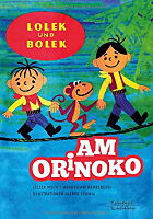 Lolek und Bolek am Orinoko