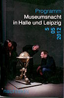 Museumsnacht Halle Leipzig 5.5.2012