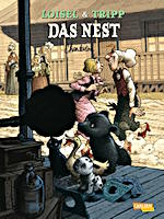Loisel / Tripp. Das Nest 7: Charleston Das Nest 7: Charleston