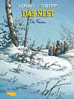 Loisel / Tripp. Das Nest 8: Die Frauen Das Nest 8: Die Frauen