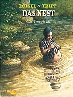 Loisel / Tripp. Das Nest 9: Notre Dame Das Nest 9: Notre Dame