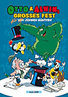 OTTO und ALWINs großes Fest für Jürgen Günther OTTO und ALWINs großes Fest für Jürgen Günther