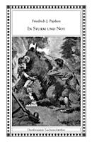 Friedrich J. Pajeken: In Sturm und Not In Sturm und Not