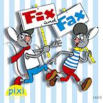 Pixi: Fix und Fax