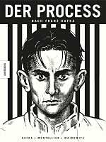 Montellier/Mairowitz: Der Process (nach Franz Kafka) Der Process