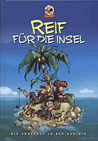 Reif für die Insel