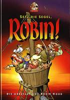 Setz die Segel, Robin