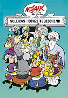 Ritter-Runkel-Serie Bd.7: Suleikas Hochzeitgeschenk