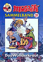 MOSAIK Sammelband 31 Softcover: Das Wunderkraut