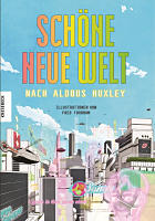 Fred Fordham: Schöne neue Welt (nach Aldous Huxley)