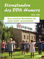 Sternstunden des DDR-Humors 1955–1956