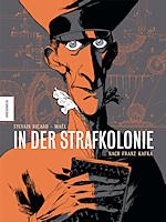 Ricard/Maël: In der Strafkolonie (nach Franz Kafka) In der Strafkolonie