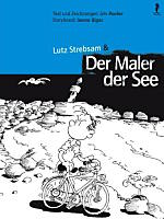 Lutz Strebsam und Der Maler der See