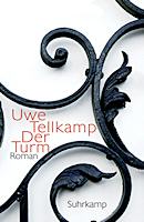 Uwe Tellkamp: Der Turm