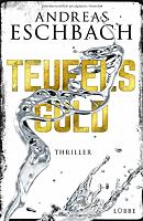 Andreas Eschbach: Teufelsgold