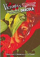 Victorian Undead 2: Sherlock Holmes vs Dracula Victorian Undead 2