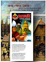 1813-1913-2013 Leipzig und die Völkerschlacht Leipzig und die Völkerschlacht