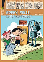 Willy Moese: Robby, Rolle, Ralf und Bolle Robby, Rolle, Ralf und Bolle